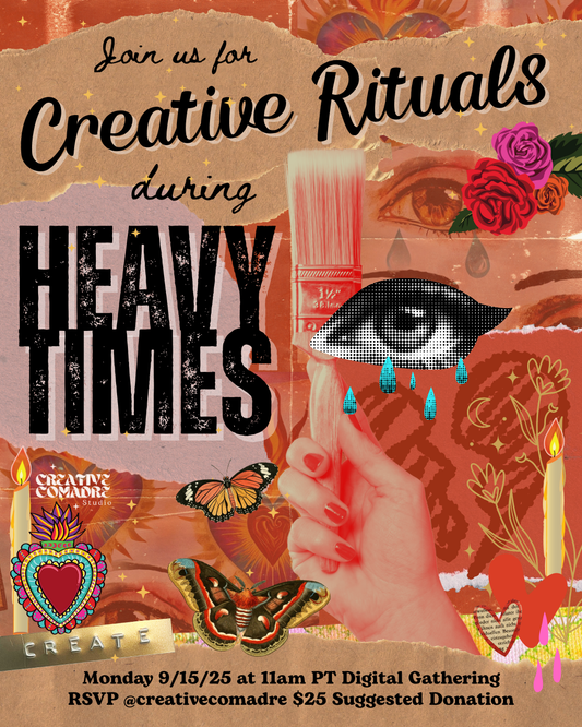 Creative Rituals for Heavy Times (Virtual Circle)